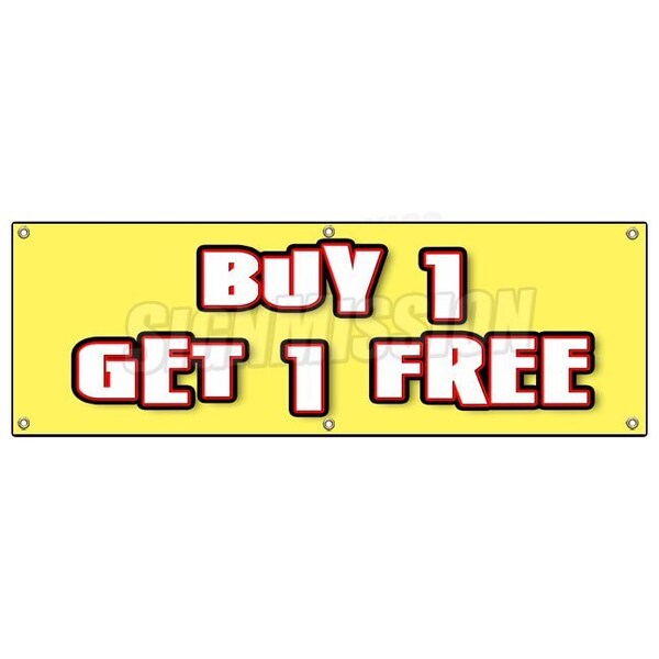 BUY 1 GET 1 FREE BANNER SIGN bogo free discounted sale promotion bogof